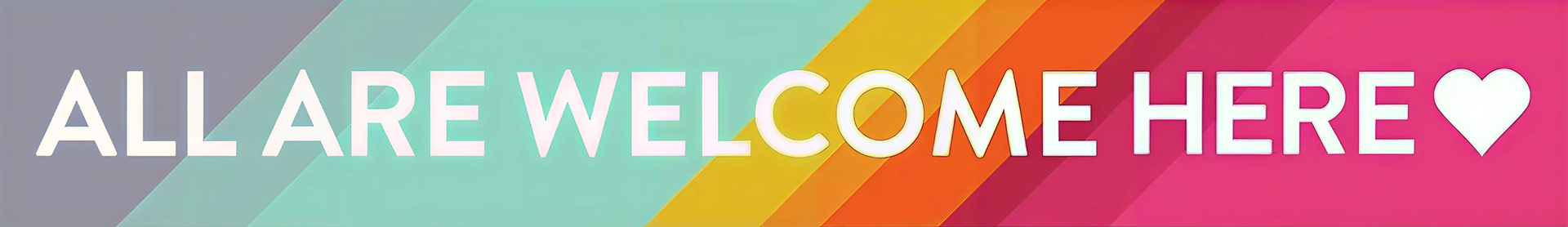 Inclusivity message with rainbow colors and heart